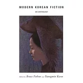 Modern Korean Fiction: An Anthology