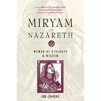 Miryam of Nazareth: Woman of Strength & Wisdom