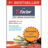 The T-factor Fat Gram Counter
