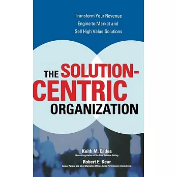 The Solution-centric Organization