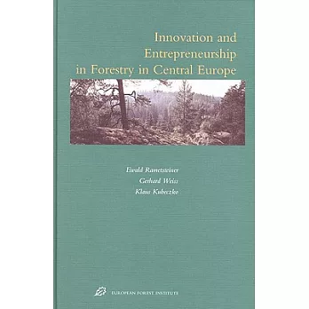 Innovation And Entrepreneurship in Forestry in Central Europe