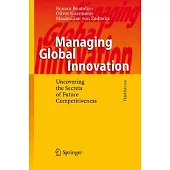 Managing Global Innovation: Uncovering the Secrets of Future Competitiveness