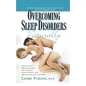 Overcoming Sleep Disorders Naturally