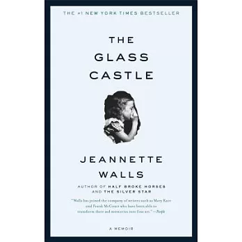 The glass castle  : a memoir