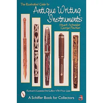 The Illustrated Guide to Antique Writing Instruments