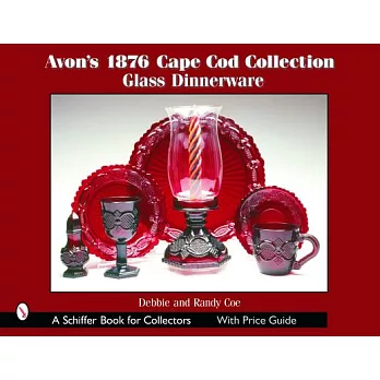 Avon’s 1876 Cape Cod Collection: Glass Dinnerware