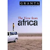 Granta: The View from Africa