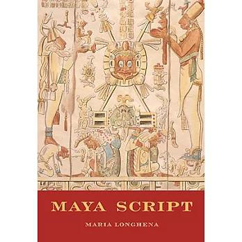 Maya Script: A Civilization and Its Writing