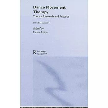 Dance Movement Therapy: Theory, Research And Practice