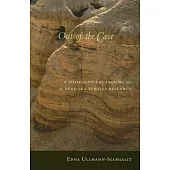Out of the Cave: A Philosophical Inquiry Into The Dead Sea Scrolls Research
