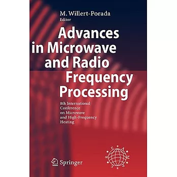 Advances in Microwave And Radio Frequency Processing: Report From The 8th International Conference on Microwave And High-frequen