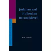 Judaism And Hellenism Reconsidered