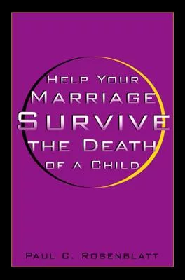 Help Your Marriage Survive the Death of a Child