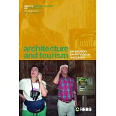 Architecture and Tourism: Perception, Performance and Place