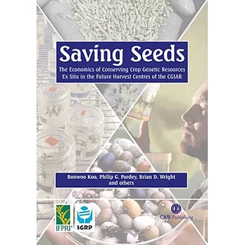 Saving Seeds: The Economics of Conserving Crop Genetic Resources Ex Situ in the Future Harvest Centres of the Cgiar