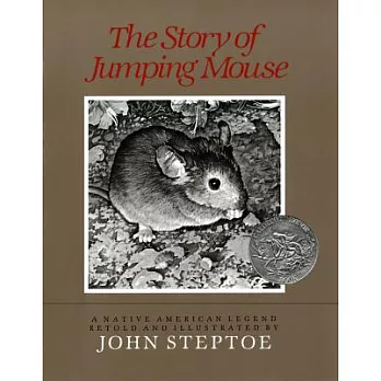 The story of Jumping Mouse  : a native American legend