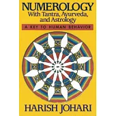 Numerology: With Tantra, Ayurveda and Astrology