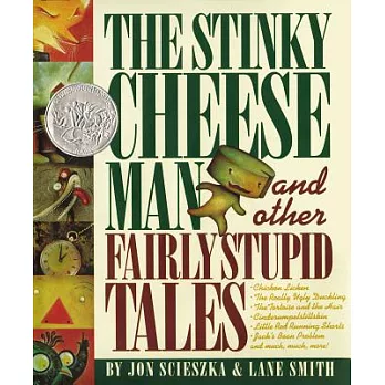 The stinky cheese man and other fairly stupid tales /