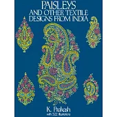 Paisleys and Other Textile Designs from India