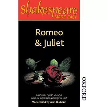 Romeo and Juliet: / Shakespeare made easy