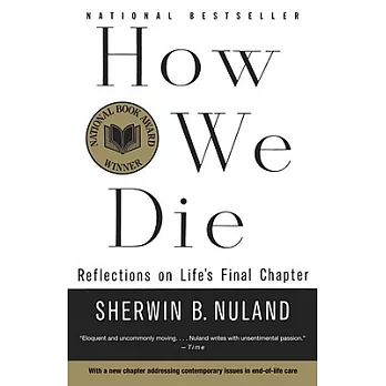 How We Die: Reflections of Life’s Final Chapter, New Edition