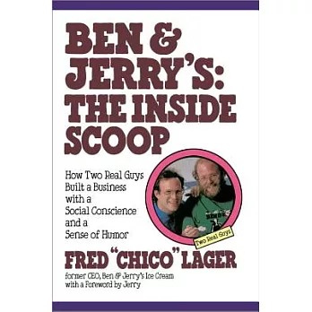Ben & Jerry’s: The Inside Scoop
