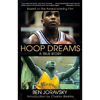 Hoop dreams  : a true story of hardship and triumph