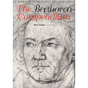 The Beethoven compendium : a guide to Beethoven