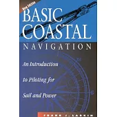Basic Coastal Navigation: An Introduction to Piloting
