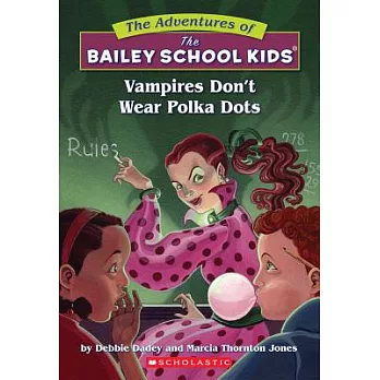 The adventures of the Bailey School kids 1 : Vampires don