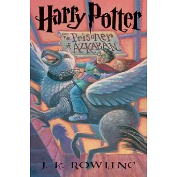 Harry Potter (3) : Harry Potter and the prisoner of Azkaban