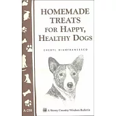Homemade Treats for Happy, Healthy Dogs