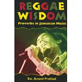 Reggae Wisdom: Proverbs in Jamaican Music