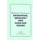 Anarchism, Ideology and Same-Sex Desire