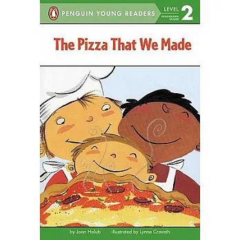 The Pizza That We Made（Penguin Young Readers, L2）