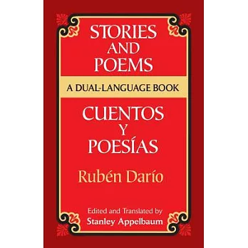 Stories and Poems/Cuentos Y Poesias: Cuentos Y Poesias : A Dual-Language Book