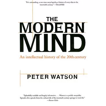 Modern Mind: An Intellectual History of the 20th Century