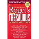 The New American Roget’s College Thesaurus: In Dictionary Form