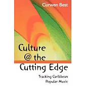 Culture @ the Cutting Edge: Tracking Caribbean Popular Music