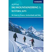 Alpine Ski Mountaineering: Western Alps