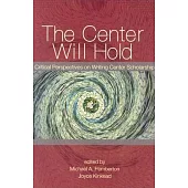 The Center Will Hold: Critical Perspectives on Writing Center Scholarship