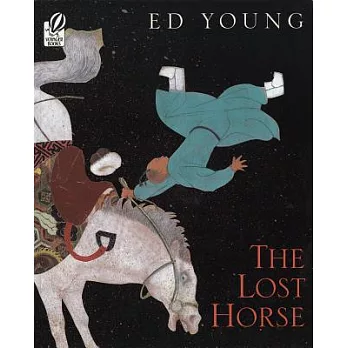 The lost horse : a Chinese folktale /