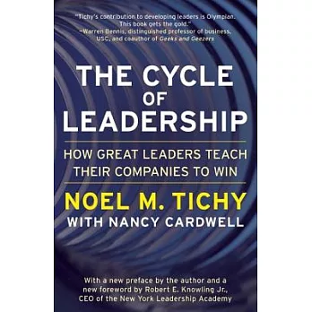 The Cycle of Leadership: How Great Leaders Teach Their Companies to Win
