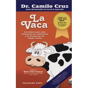 LA vaca / The Cow
