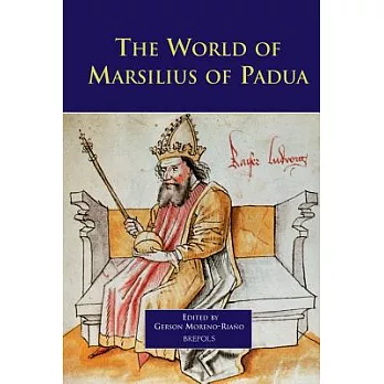 The World of Marsilius of Padua: The Role of Doubt in the Long Twelfth Century