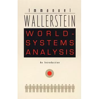 World-Systems Analysis: An Introduction
