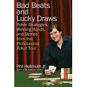 Bad Beats and Lucky Draws
