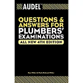 Audel Questions and Answers for Plumbers’ Examinations