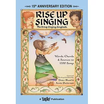 Rise Up Singing: The Group Singing Songbook