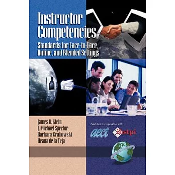 Instructor Competencies: Standards For Face-to-face, Online And Blended Settings